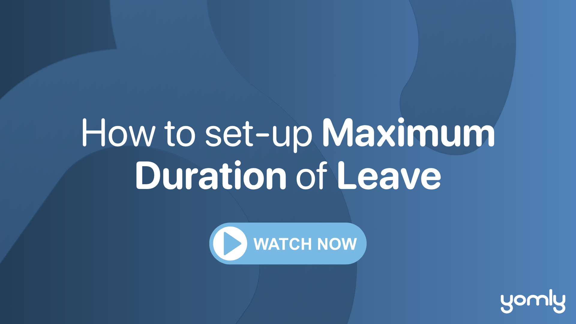How to set-up maximum duration of leave.png