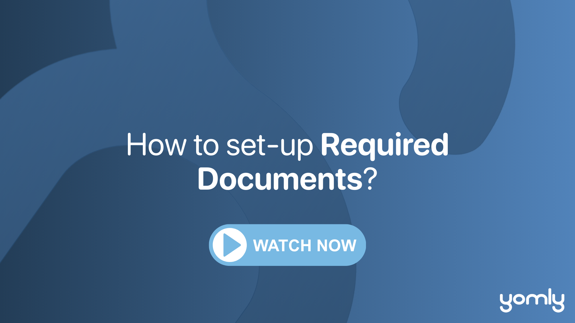 How to set-up Required Documents.png