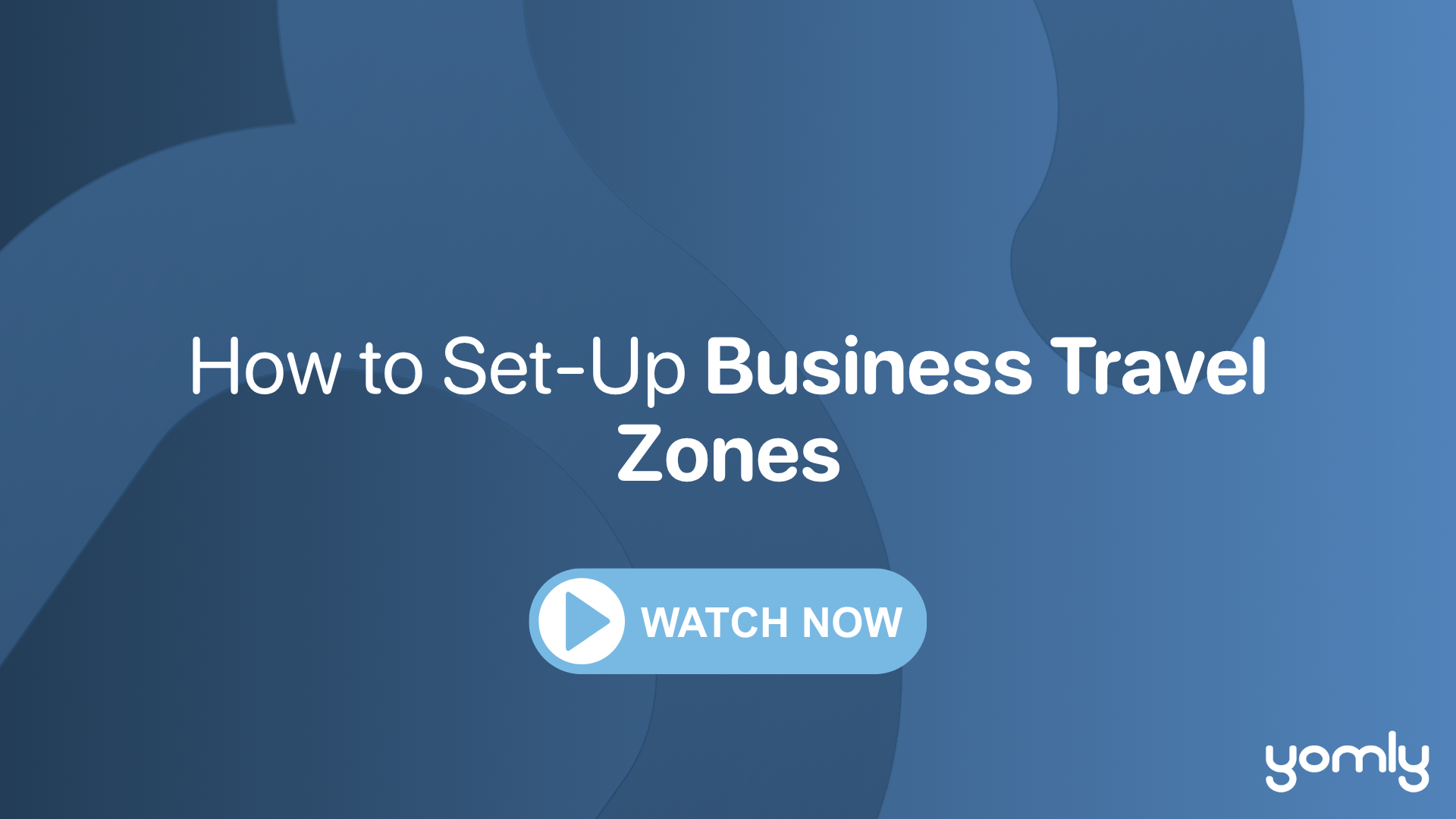 How to Set-Up Business Travel Zones.png
