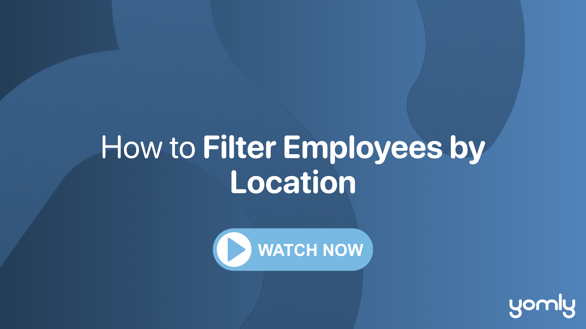 How to Filter Employees by Location. Thumbnail.png