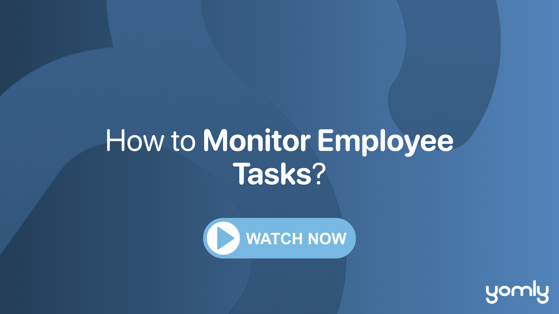 How to Monitor Employee Tasks Thumbnail.png