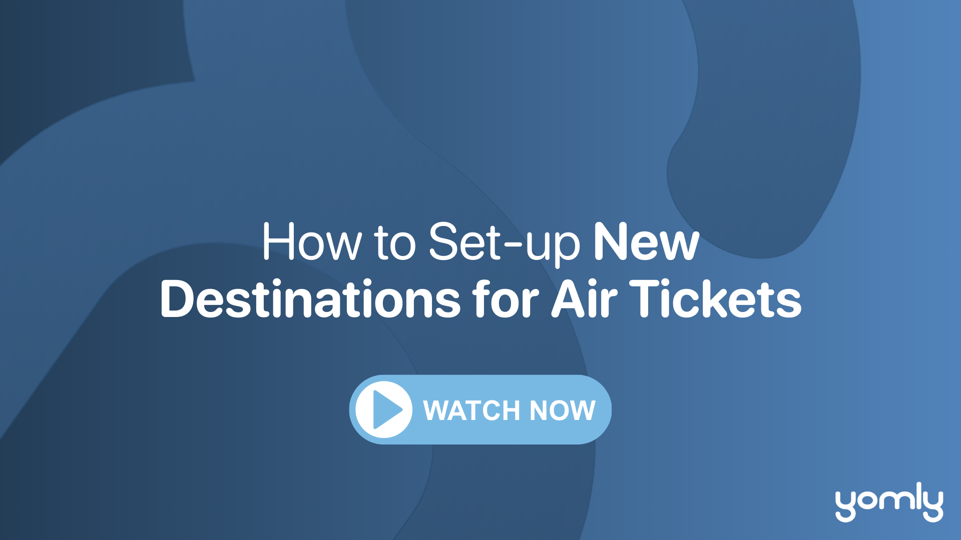 How to Set-up New Destinations for Air Tickets thumbnail.png
