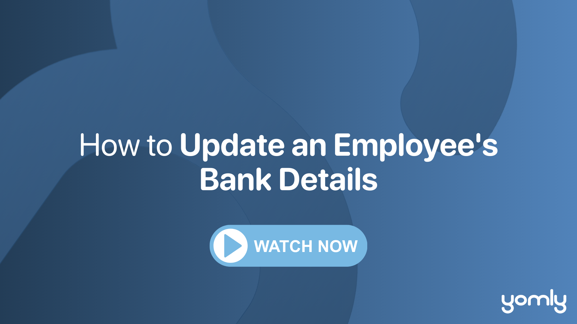 How to update an employee's bank details THUMBNAIL.png