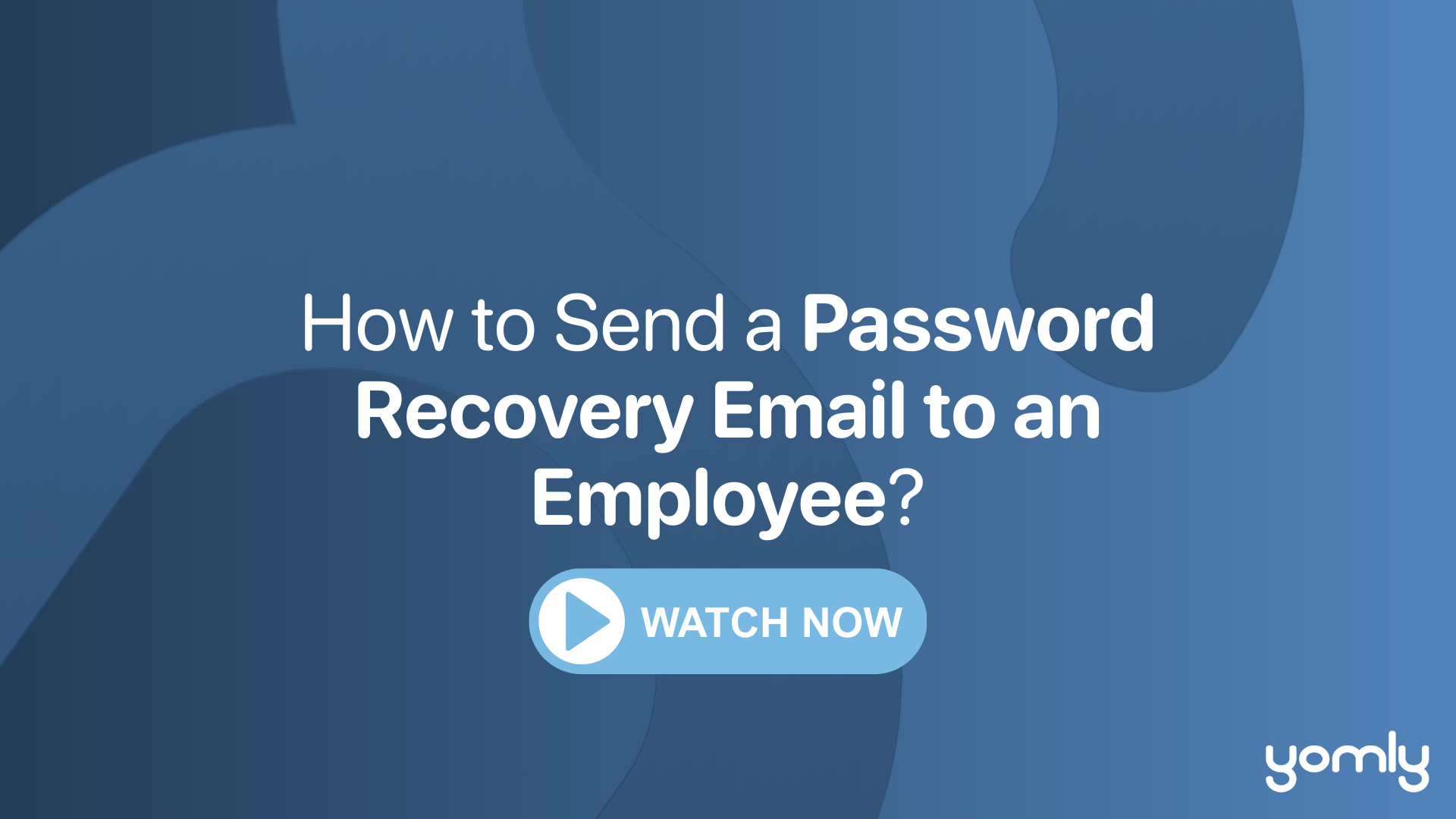 How to Send a Password Recovery Email to an Employee.png