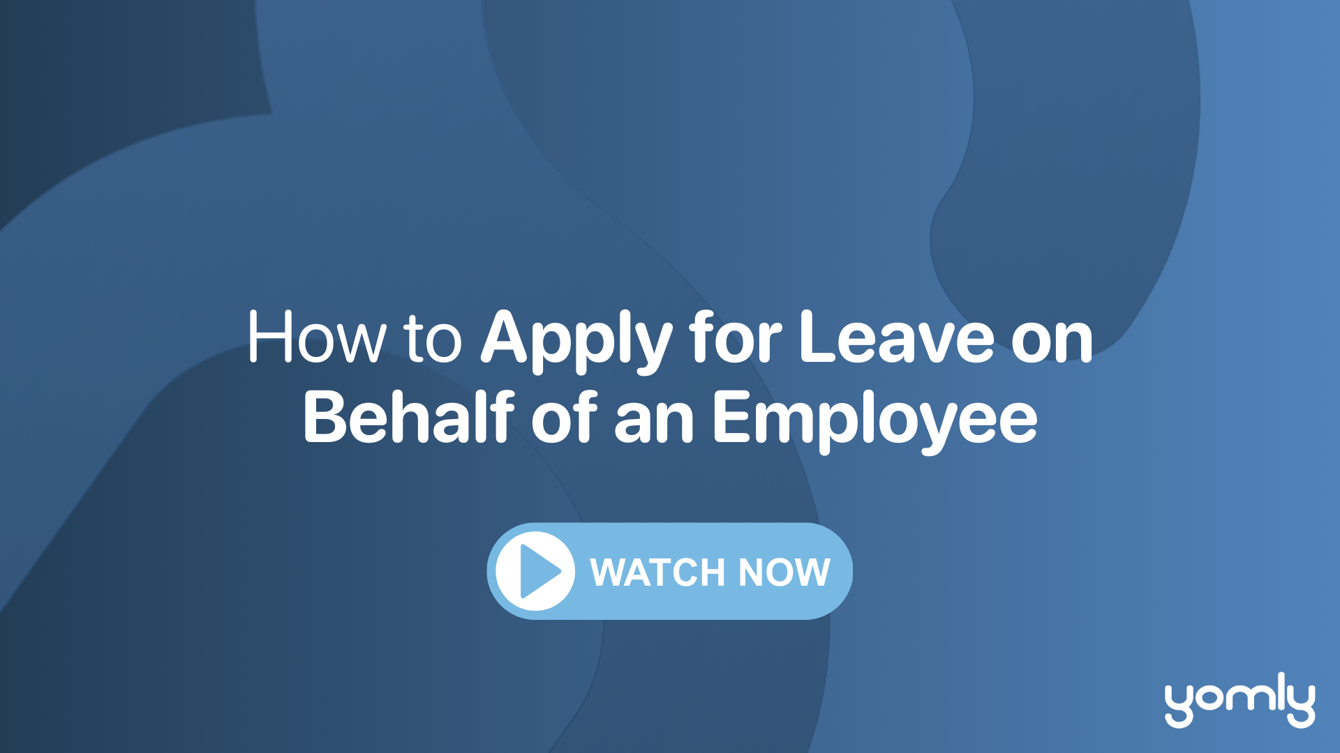 How to Apply for Leave on Behalf of an Employee THUMBNAIL.png