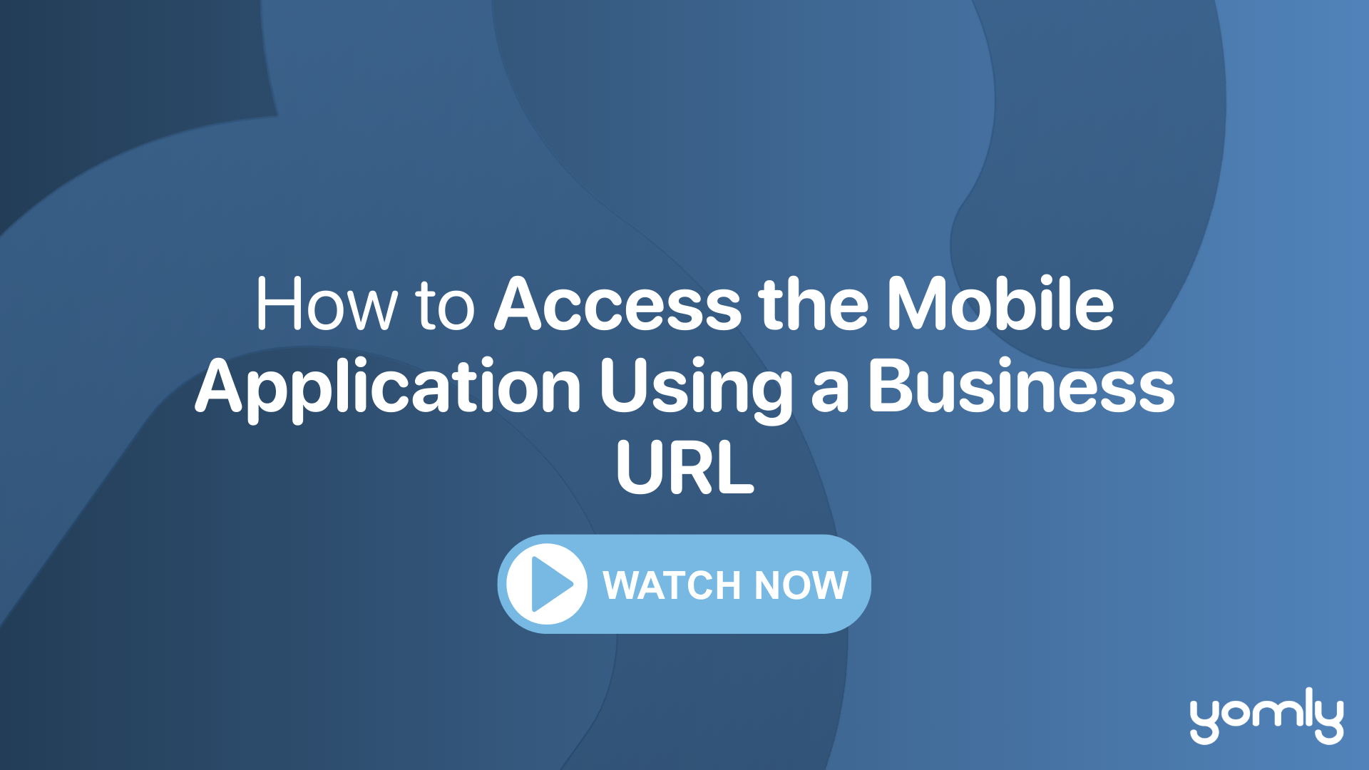How to access the mobile application using a business URL THUMBNAIL.png